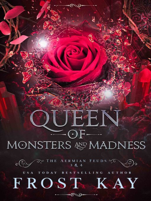 Title details for Queen of Monsters and Madness by Frost Kay - Available